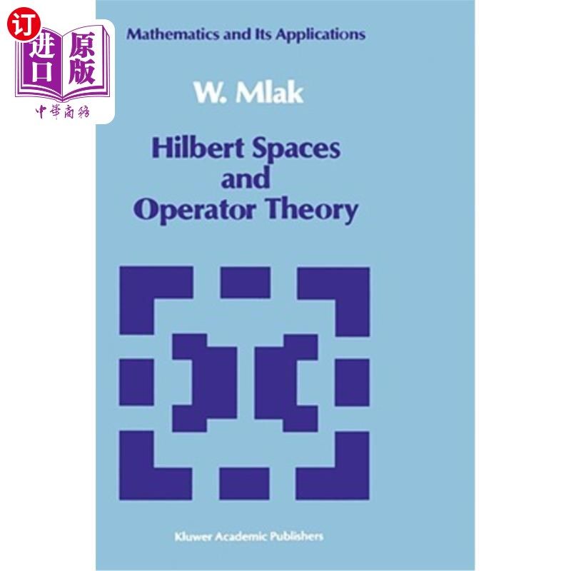 海外直订Hilbert Spaces and Operator Theory 希尔伯特空间与算子理论