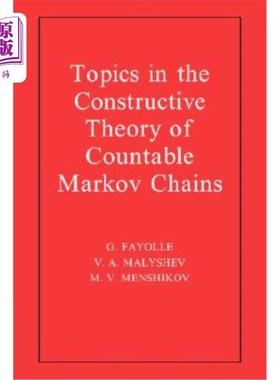 海外直订Topics in the Constructive Theory of Countable Markov Chains 可数马尔可夫链构造理论中的若干问题