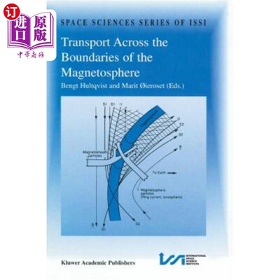 海外直订Transport Across the Boundaries of the Magnetosphere: Proceedings of an Issi Wor 跨越磁层边界的传输：Issi研