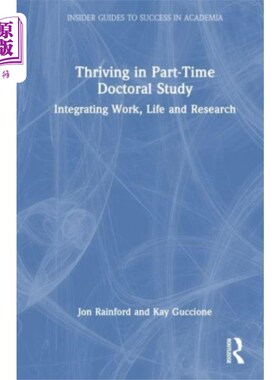 海外直订Thriving in Part-Time Doctoral Study 在职博士学习蓬勃发展