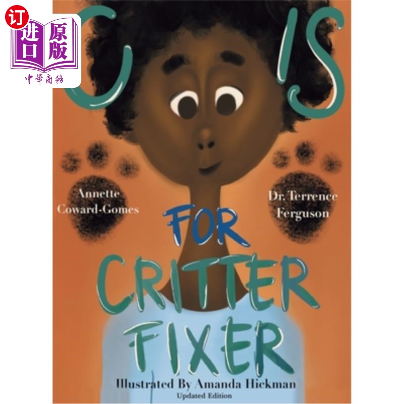 海外直订C Is for Critter Fixer: Revised Edition C是生物修复器:修订版