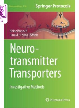 海外直订医药图书Neurotransmitter Transporters: Investigative Methods 神经递质转运体：研究方法