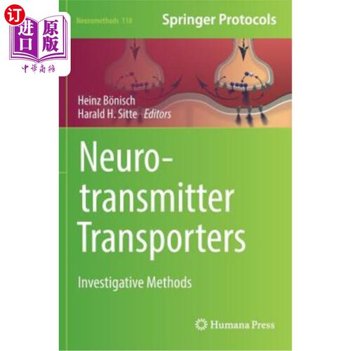 海外直订医药图书Neurotransmitter Transporters: Investigative Methods 神经递质转运体：研究方法