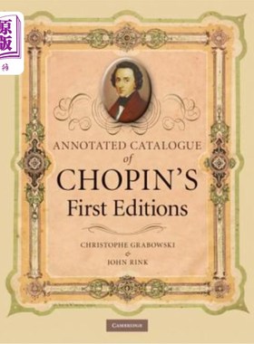 海外直订Annotated Catalogue of Chopin's First Editions 肖邦初版注释目录