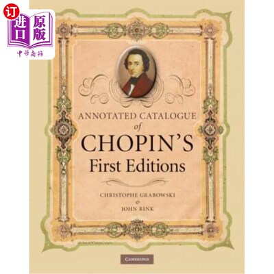 海外直订Annotated Catalogue of Chopin's First Editions 肖邦初版注释目录