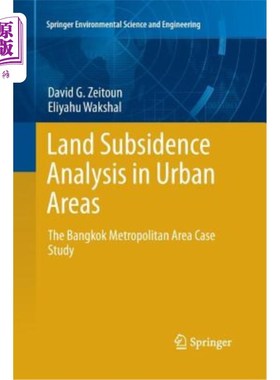 海外直订Land Subsidence Analysis in Urban Areas: The Bangkok Metropolitan Area Case Stud 城市地区的地面沉降分析:曼