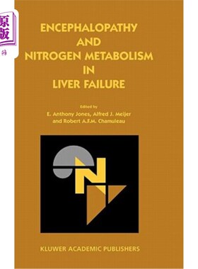 海外直订医药图书Encephalopathy and Nitrogen Metabolism in Liver Failure 肝功能衰竭时脑病与氮代谢