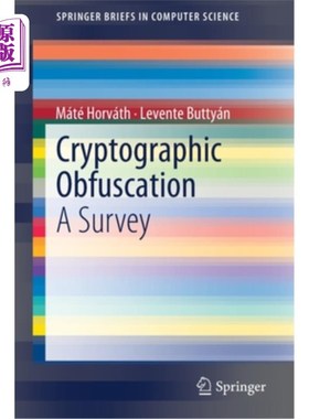 海外直订Cryptographic Obfuscation: A Survey 密码混淆：综述