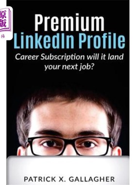 Premium LinkedIn Profile Career Subscription: Will it Land Your Next Job? 高级LinkedIn个人资料职业订阅：它【中商原版】
