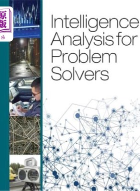 海外直订Intelligence Analysis for Problem Solvers 问题解决者的智能分析