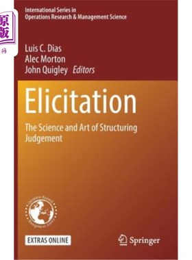 海外直订Elicitation: The Science and Art of Structuring Judgement 启发式:构造判断的科学与艺术