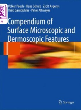 海外直订医药图书Compendium of Surface Microscopic and Dermoscopic Features 表面显微镜和皮肤镜特征纲要