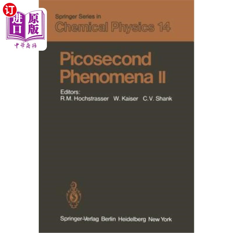 海外直订Picosecond Phenomena II: Proceedings of the Second International Conference on P 皮秒现象II:美国马萨诸塞州