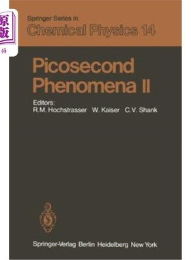 海外直订Picosecond Phenomena II: Proceedings of the Second International Conference on P 皮秒现象II：美国马萨诸塞州