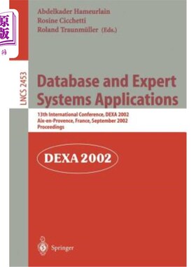 海外直订Database and Expert Systems Applications: 13th International Conference, Dexa 20 数据库和专家系统应用:第13