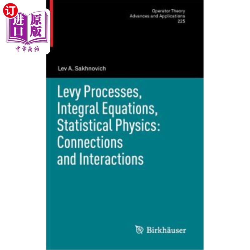 海外直订Levy Processes, Integral Equations, Statistical Physics: Connections and Interac 列维过程，积分方程，统计物