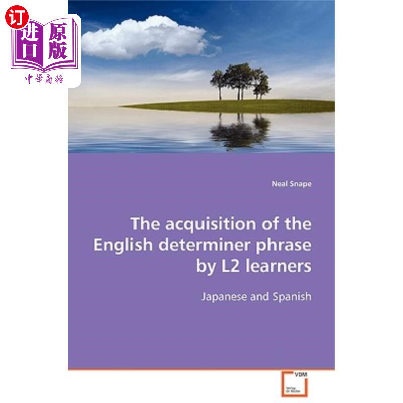 海外直订The Acquisition of the English Determiner Phrase by L2 Learners 二语学习者对英语限定词的习得
