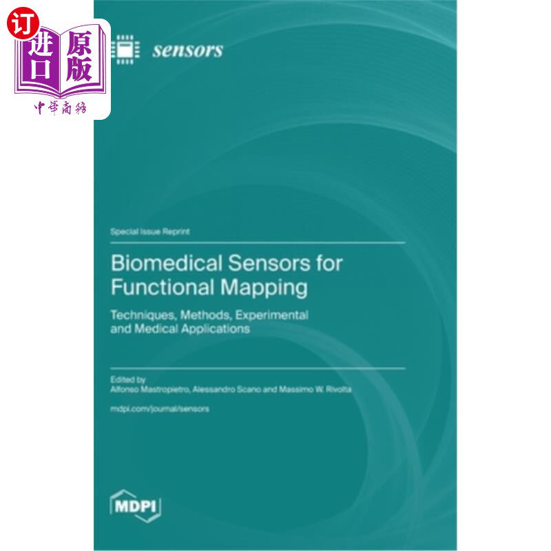 海外直订Biomedical Sensors for Functional Mapping: Techniques, Methods, Experimental and 用于功能测绘的生物医学传感
