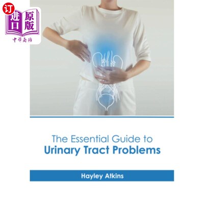 海外直订医药图书The Essential Guide to Urinary Tract Problems 尿路问题的基本指南