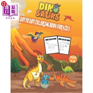 海外直订Dinosaur For Connect Book Kids 孩 恐龙点到点彩色书4 8岁 Coloring for Ages Dots The Dot