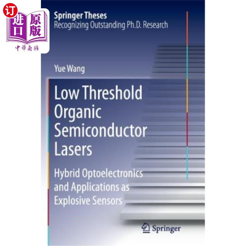 海外直订Low Threshold Organic Semiconductor Lasers: Hybrid Optoelectronics and Applicati