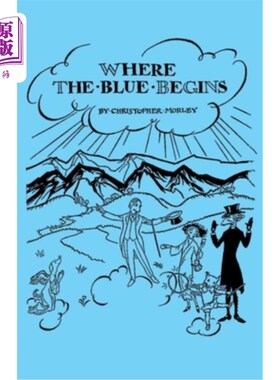 海外直订Where the Blue Begins 蓝色从哪里开始