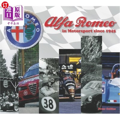 海外直订Alfa Romeo - Cars in Motorsports Since 1945  阿尔法罗密欧 - 自 1945