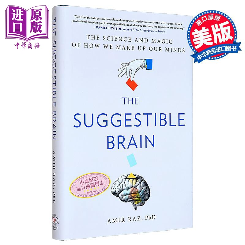 易受暗示的大脑 我们如何做决定 The Suggestible Brain How We Make Up Our Minds 英文原版 Amir Raz【中商原版】