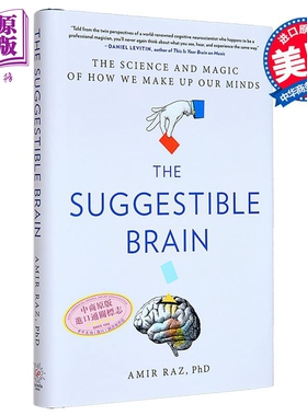 易受暗示的大脑 我们如何做决定 The Suggestible Brain How We Make Up Our Minds 英文原版 Amir Raz【中商原版】