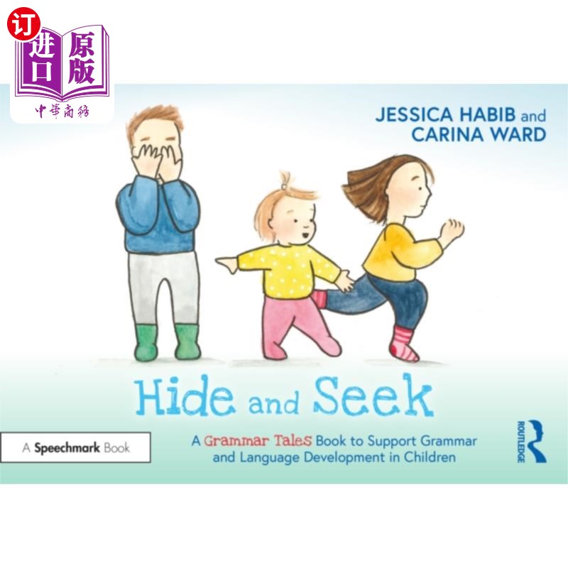 海外直订Hide and Seek: A Grammar Tales Book to Support G... 躲猫猫:一本支持儿童语法和语言发展的语法故事书