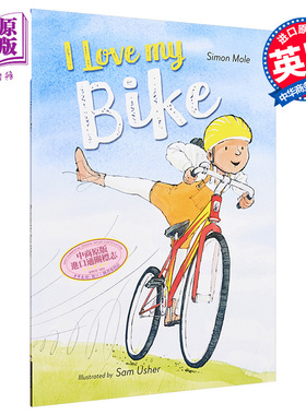 现货 I Love My Bike 我爱我的自行车 英文原版 进口原版 4岁到7岁 儿童图画书 Sam Usher【中商原版】