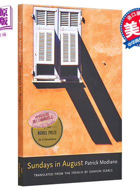 现货 【中商原版】莫迪亚诺 八月的星期天 英文原版 Sundays in August  Patrick Modiano Yale University Press 英文文学小说