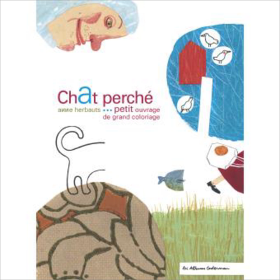 现货 安·艾珀：栖息的猫 绘本 法文原版 Chat perché : petit ouvrage de grand coloriage Anne Herbauts【中商原版】