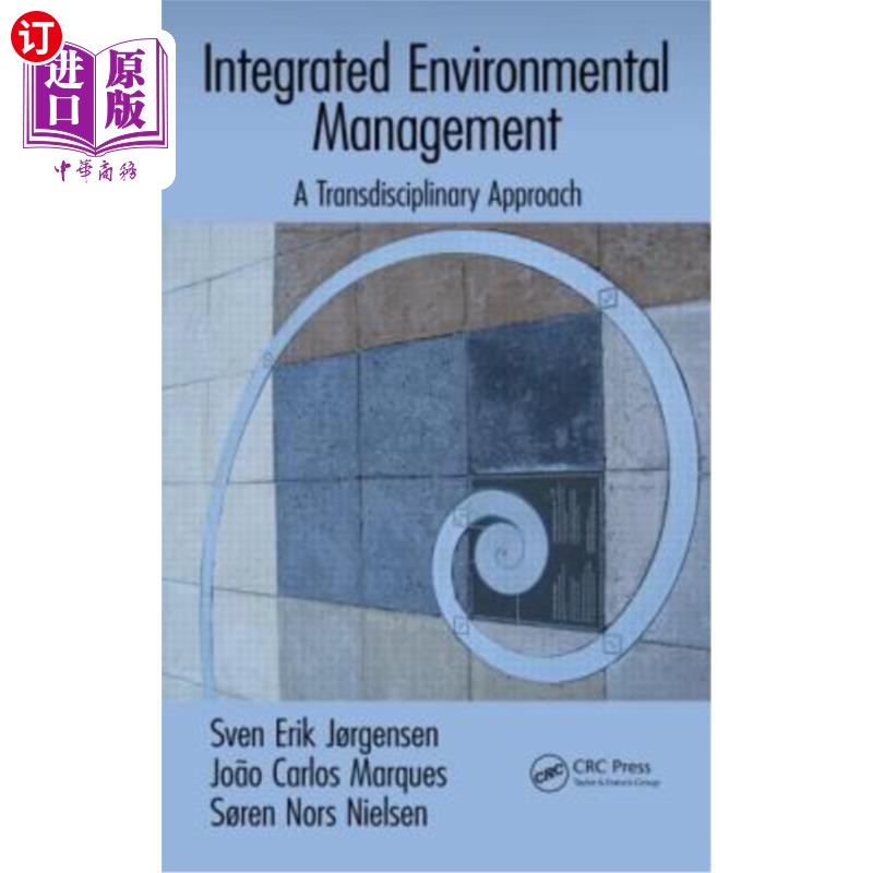 海外直订Integrated Environmental Management: A Transdisciplinary Approach 综合环境管理:一个跨学科的方法