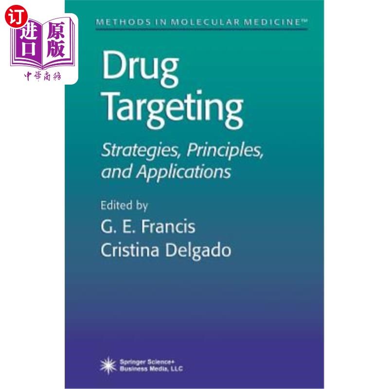 海外直订医药图书Drug Targeting: Strategies, Principles, and Applications 药物靶向:策略、原则和应用