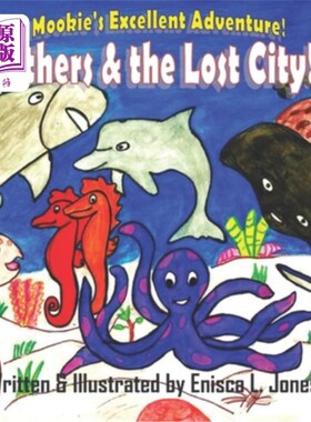 海外直订Others & the Lost City: Mookie's Excellent Adventure 《其他与失落的城市：穆基的精彩冒险》