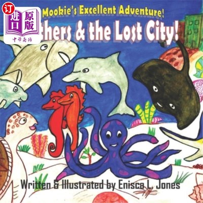 海外直订Others & the Lost City: Mookie's Excellent Adventure 《其他与失落的城市：穆基的精彩冒险》