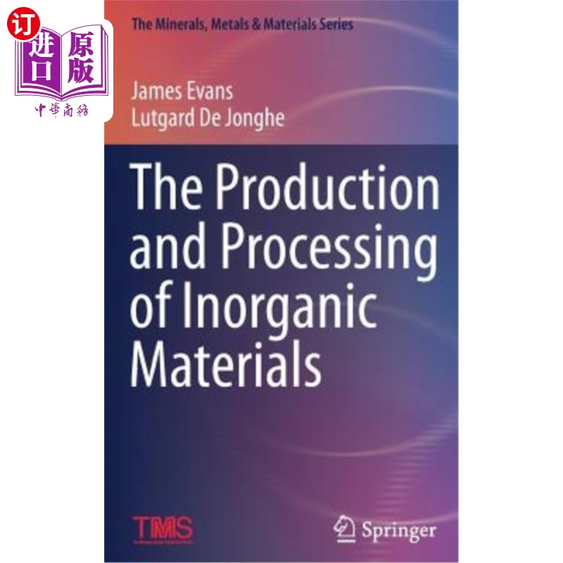 海外直订The Production and Processing of Inorganic Materials无机材料的生产和加工