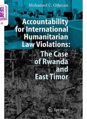 海外直订Accountability for International Humanitarian Law Violations: The Case of Rwanda 违反国际人道主义法的责任: