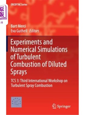 海外直订Experiments and Numerical Simulations of Turbulent Combustion of Diluted Sprays: 稀释喷雾湍流燃烧实验与数值