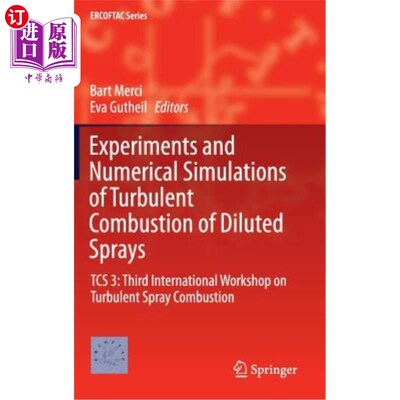海外直订Experiments and Numerical Simulations of Turbulent Combustion of Diluted Sprays: 稀释喷雾湍流燃烧实验与数值