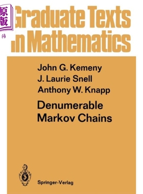 可数马尔可夫链 第2版 英文原版 Denumerable Markov Chains:with a chapter of Markov Random Fields John G Kemeny【中商?