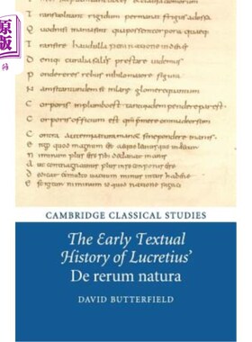 海外直订The Early Textual History of Lucretius' De rerum natura 卢克瑞修斯《自然》的早期文本史