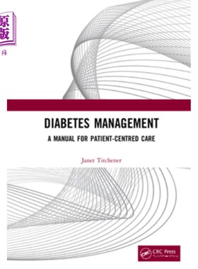 海外直订医药图书Diabetes Management: A Manual for Patient-Centred Care 糖尿病管理:以患者为中心的护理手册