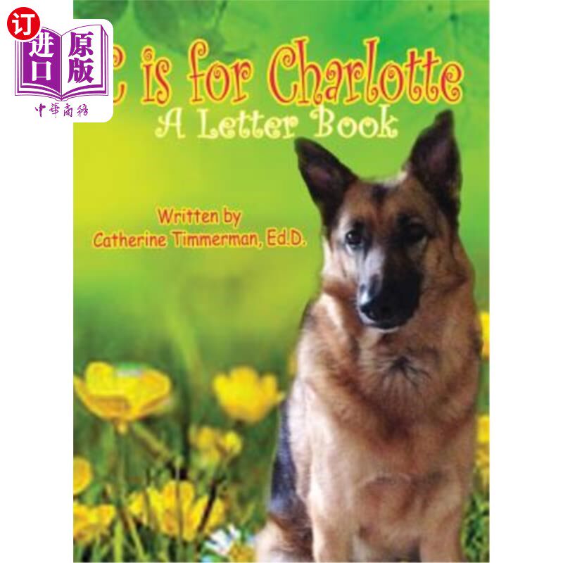海外直订c is for charlotte: a letter book c是夏洛特:一本信书