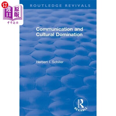 海外直订Revival: Communication and Cultural Domination (... 《复兴：传播与文化统治》（1976）