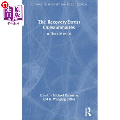 海外直订The Recovery-Stress Questionnaires: A User Manual 恢复压力问卷：使用手册