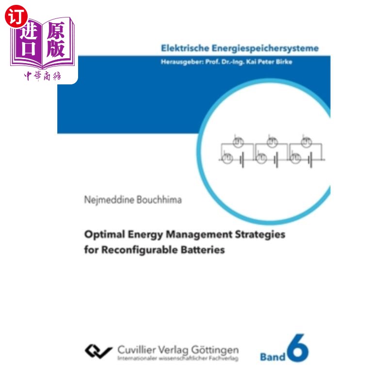 海外直订Optimal Energy Management Strategies for Reconfigurable Batteries可重构电池的最优能量管理策略