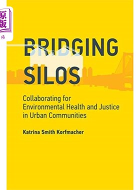 海外直订医药图书Bridging Silos 桥接筒仓