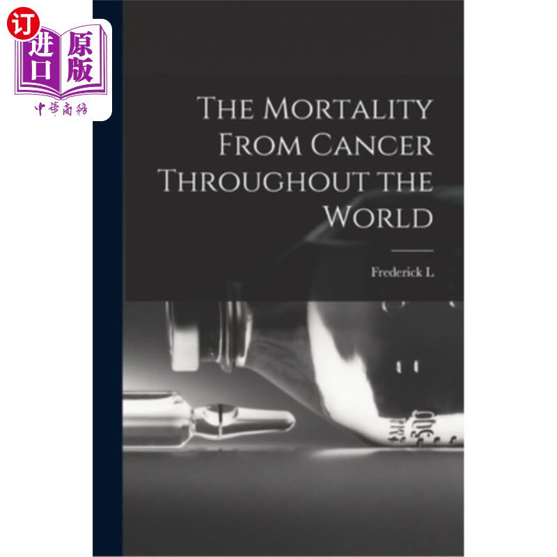 海外直订医药图书The Mortality From Cancer Throughout the World 全球癌症死亡率